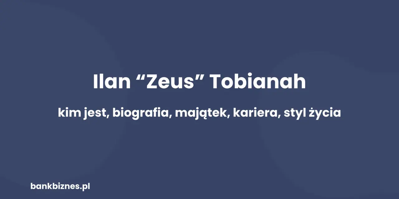 Ilan "Zeus" Tobianah: kim jest, biografia, majątek, kariera, styl życia. Czy jego sukcesy dorównują legendarnemu Lamborghini?