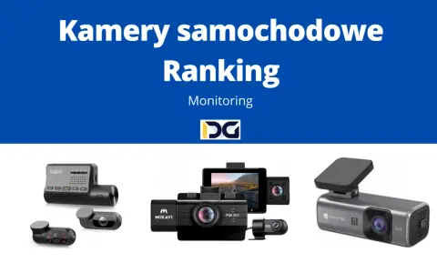 Kamera samochodowa ranking: przegląd najlepszych modeli do monitorowania trasy.