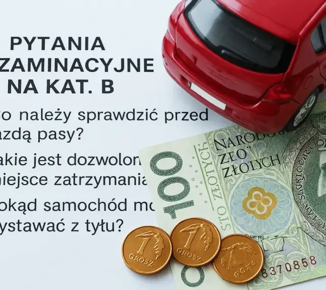 Pytania egzaminacyjne na kat. B, banknot 100 zł i monety. Zastanawiasz się, ile kosztuje prawo jazdy?