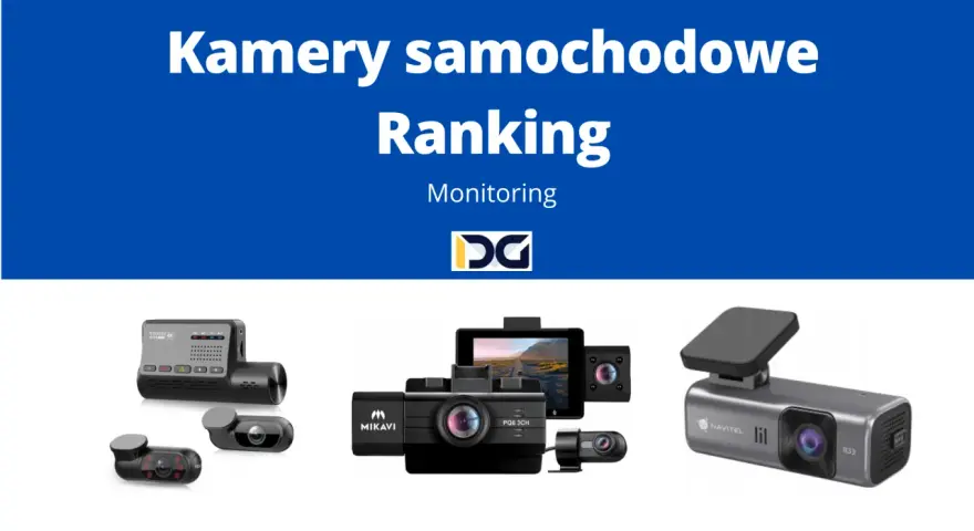Kamera samochodowa ranking: przegląd najlepszych modeli do monitorowania trasy.