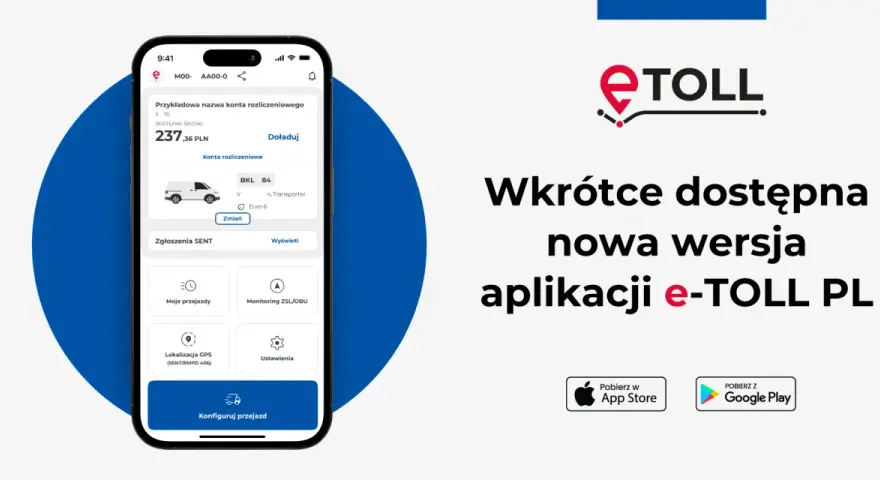 Aplikacja e-TOLL PL z funkcją zakupu **e-toll bilet jednorazowy**. Wkrótce nowa wersja aplikacji.